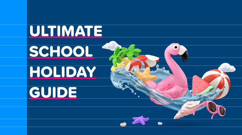 The Ultimate School Holiday Guide - OutdoorToys